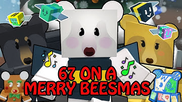 ♪ "67 On A Merry Beesmas" - Bee Swarm Simulator Song