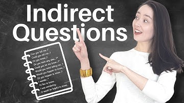 DIRECT QUESTIONS vs. INDIRECT QUESTIONS - Learn how to ask questions in English