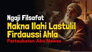 Ngaji Filsafat Makna Ilahilastu lilfirdaus | Abu Nawas | Dr Fahruddin Faiz | Studi Filsafat