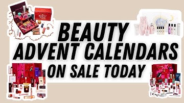 Beauty Advent Calendars on sale today 26 November