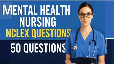 Nclex Mental Health Nursing  | Nclex mastery #2025  #education #study #explore #fypシ゚viral