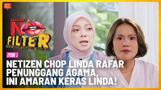 Dituduh Penunggang Agama, Linda Rafar Jawab Isu Kain Terbelah ? | No Filter S2 - EP05