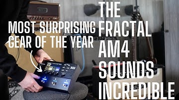 The Fractal AM4 Sounds INCREDIBLE  - the Most Affordable Fractal Modeler