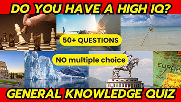 Hard General Knowledge Quiz | 50 Q