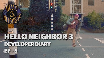 Hello Neighbor 3 - Devlog 3