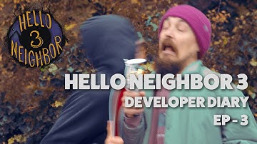 Hello Neighbor 3 - Devlog 3