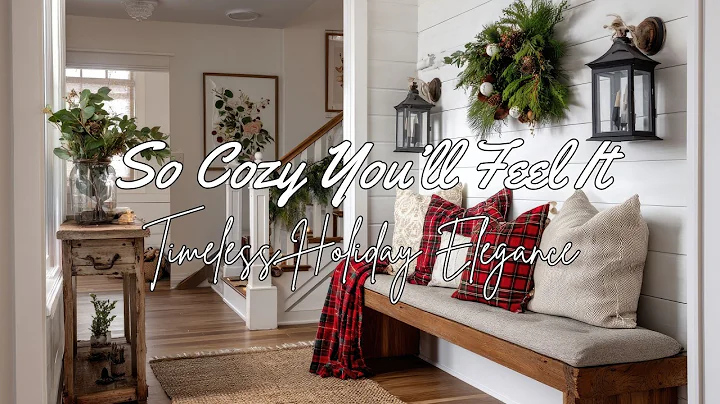The Ultimate Cozy Christmas Home Tour | Timeless Farmhouse Elegance for the Holidays