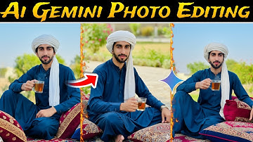 Ai Gemini Photo Editing | Gemini Sy Photo kisy Edit karyen