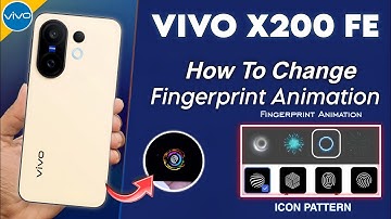 Vivo X200 FE Fingerprint Animation - Apply Fingerprint Animation Setting Vivo X200 FE 5G🔥