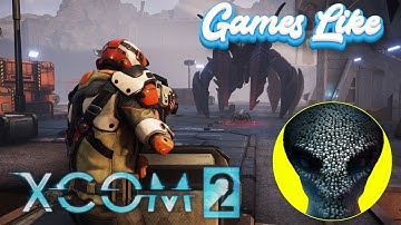 10 Best Games like XCOM 2 (Turn Based Games Like XCOM 2)