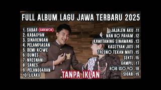 SABAR - SADEWOK LAGU JAWA TERBARU 2025 FULL ALBUM VIRAL DI TIKTOK