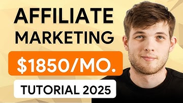 Affiliate Marketing Tutorial For Beginners 2025 (Step by Step)