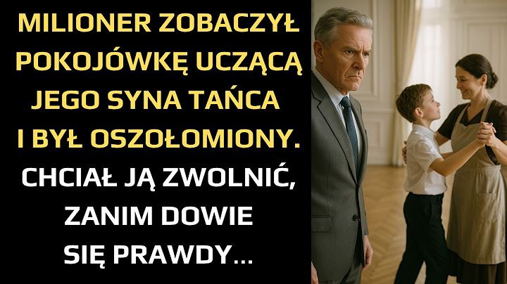 MILIONER ZOBACZYŁ POKOJÓWKĘ UCZĄCĄ JEGO SYNA TAŃCA I BYŁ OSZOŁOMIONY. CHCIAŁ JĄ ZWOLNIĆ, ZANIM ...