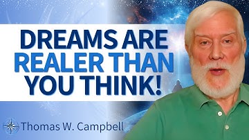 Fysicus Tom Campbell onthult: Waarom uw dromen een oefenterrein zijn voor virtual reality!