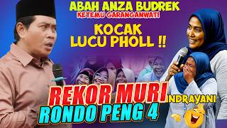 VIRAL RONDO PENG 4 ‼️INDRIYANI GARANGANWATI KOCAK !! ...KH ANWAR ZAHID TERLUCU TERBARU 2025