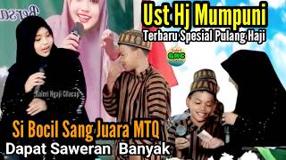 Ustadzah Mumpuni - Kisah Nyata Pulang Haji Sawer Banyak Pada Bocil Sang juara MTQ - Di Mulyadadi