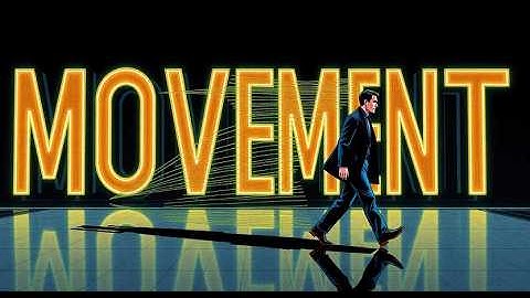 Movement