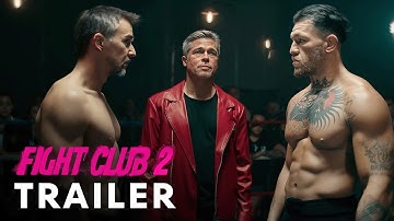 Fight Club 2 (2025) - First Trailer | Conor McGregor, Edward Norton, Brad Pitt