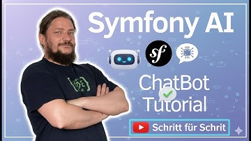 Symfony AI Chatbot: Dein echter Bot in 10 Min als live Coding Tutorial