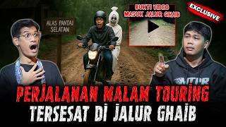GAK NYANGKA !! TOURING MALAM SAMPAI TERSESAT DI ALAS GHAIB PANTAI SELATAN !