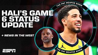 Shams’ UPDATE on Hali’s Game 6 status 👀   🚨 BREAKING NEWS in the West 🚨 | The Pat McAfee Show