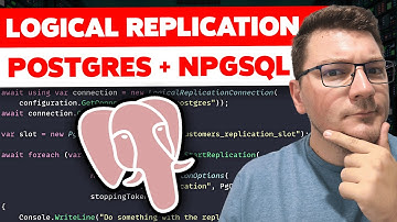 How to Stream Postgres WAL Changes Into .NET with Npgsql (Logical Replication & CDC)