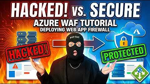 BLOCKING Web App Attacks with Azure