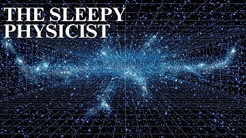 The Sleepy Physicist | The Universe Should Not Exist… So Why Does It