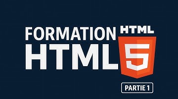 FORMATION COMPLETE HTML: DE DEBUTANT A AUTONOME (PARTIE 1)
