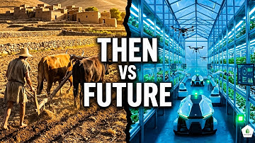 From Ox Plows to AI Robots: The Complete Transformation of Farming