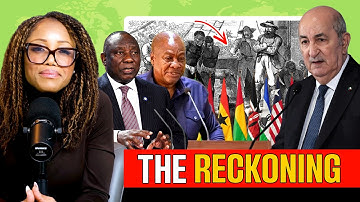 Colonialism on Trial: Africa Unites To Make Its Boldest Demand in 100 Years