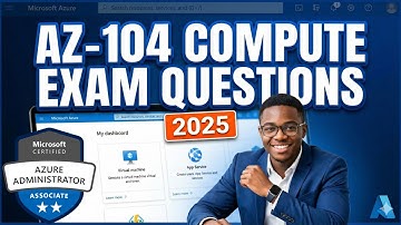 AZ-104 Azure Compute Exam Questions | Pass Your Certification 2025
