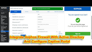 How to Integrate Sophos Firewall with Active Directory and Configure Captive Portal