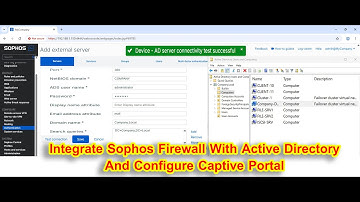 How to Connect Sophos Firewall to Active Directory and Set Up Captive Portal Authentication