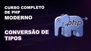 PHP: Domine a Conversão de Tipos sem Mistérios!