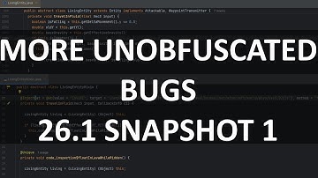 More Unobfuscated bUgS and Code | Minecraft 26.1 Snapshot 1