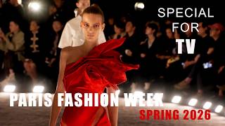 PARIS FASHION WEEK Spring 2026 - Special for TV