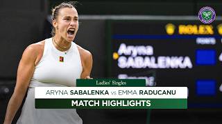 Is this the match of the Championships? | Aryna Sabalenka vs Emma Raducanu | Highlights | Wimbledon