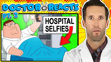 Doctor ER Reacts to Family Guy Medical Scenes | Compilation (PART 2)