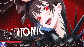 Nightcore - CATATONIC - (Lyrics)