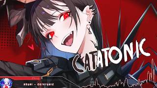 Nightcore - CATATONIC - (Lyrics)