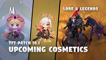 ALL UPCOMING COSMETICS | PREVIEW | TFT SET 16