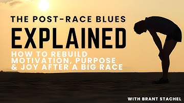 Post-Race Blues Explained | How to Rebuild Motivation, Purpose & Joy After a Big Race