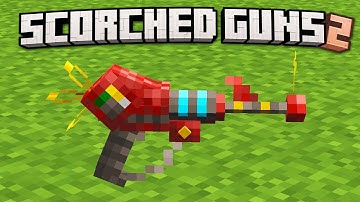 Scorched Guns 2 - Minecraft Mod Showcase 1.20.1