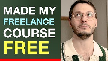 I Finally Made my Freelance Course Free Forever