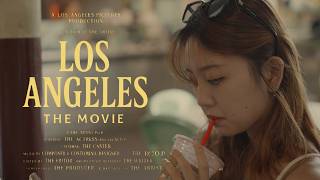 Los Angelos The Movie || Cinematic Vlog