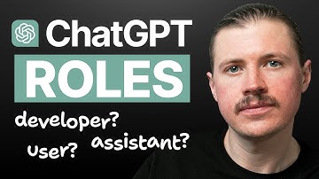 ChatGPT Roles Explained: User, Developer (System), Assistant