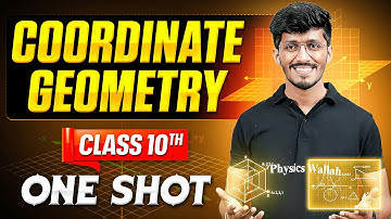 Coordinate Geometry Class 10 | Full Chapter in ONE SHOT | CBSE Class 10 Maths Chapter 7 | 2025-26