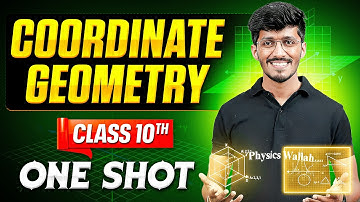 Coordinate Geometry Class 10 | Full Chapter in ONE SHOT | CBSE Class 10 Maths Chapter 7 | 2025-26