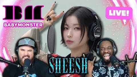 BABYMONSTER - SHEESH / THE FIRST TAKE REACTION!